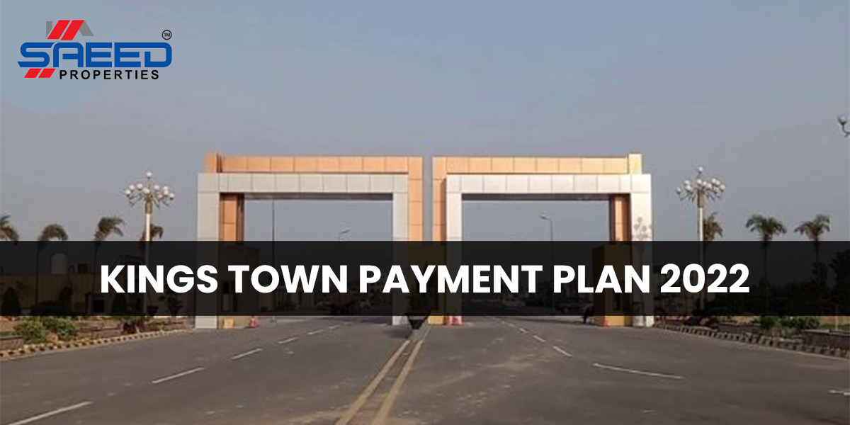 Kings Town Payment Plan 2022